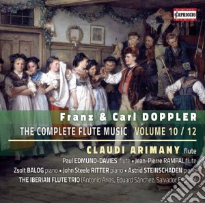 Franz Doppler / Carl Doppler - The Complete Flute Music, Vol.10/12 cd musicale