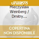 Mieczyslaw Weinberg / Dmitry Kabalevsky - Violin Concerto / Piano Fantasy, Cello Concerto 1 cd musicale di Mieczyslaw Weinberg / Dmitry Kabalevsky