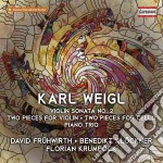Karl Weigl - Violin Sonata No. 2