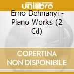 Erno Dohnanyi - Piano Works (2 Cd) cd