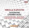 Nikolai Kapustin - Saxophone Chamber Music cd