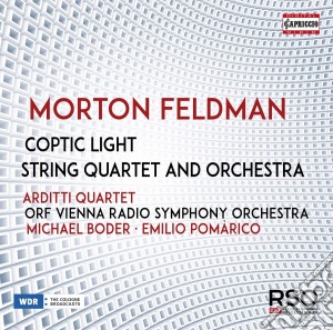 Morton Feldman - Coptic Light, String Quartet And Orchestra cd musicale