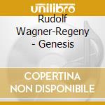 Rudolf Wagner-Regeny - Genesis cd