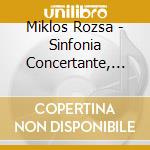 Miklos Rozsa - Sinfonia Concertante, Op. 29 / Rhapsody, Op. cd