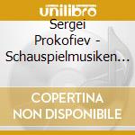 Sergei Prokofiev - Schauspielmusiken - Incidenta (3 Cd) cd