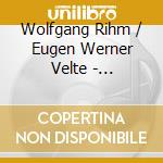 Wolfgang Rihm / Eugen Werner Velte - Karlsruher Schule (3 Cd) cd musicale