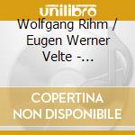 Wolfgang Rihm / Eugen Werner Velte - Karlsruher Schule (3 Cd) cd