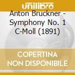 Anton Bruckner - Symphony No. 1 C-Moll (1891) cd