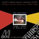(LP Vinile) Said I Had A Vision: Songs & L Abels Of David Lee, 1960-1988 / Various vinile