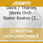 Davis / Thames Silents Orch - Buster Keaton (2 Cd) cd