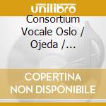 Consortium Vocale Oslo / Ojeda / Schweitzer - Exaudiam Eum: Gregorian Chant For Lent & Holy Week cd musicale di Consortium Vocale Oslo / Ojeda / Schweitzer