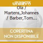 Ola / Martens,Johannes / Barber,Tom Gjeilo - Stone Rose cd musicale di Ola / Martens,Johannes / Barber,Tom Gjeilo