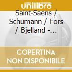 Saint-Saens / Schumann / Fors / Bjelland - Black Bird cd musicale di Saint