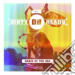 Dirty Heads - Cabin By The Sea (Cd+Dvd)