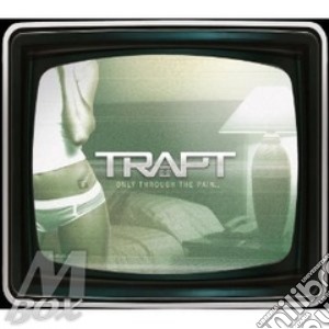 Trapt - Only Through The Pain cd musicale di TRAPT