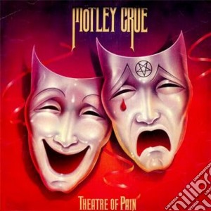 Motley Crue - Theatre Of Pain cd musicale di Crue Motley