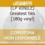 (LP VINILE) Greatest hits [180g vinyl] cd