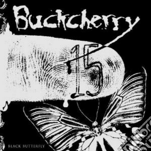 Buckcherry - 15 / Black Butterfly (3 Cd) cd musicale di BUCKCHERRY