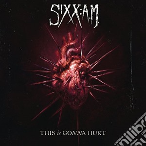 Sixx: A.M. - This Is Gonna Hurt (Dig) cd musicale di Sixx: A.M.