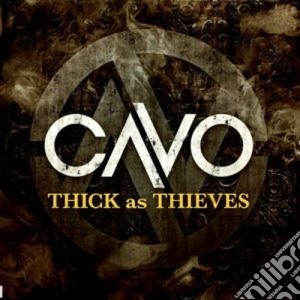 Cavo - Thick As Thieves cd musicale di Cavo