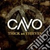 Cavo - Thick As Thieves cd