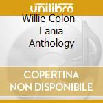 Willie Colon - Fania Anthology cd