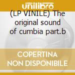 (LP VINILE) The original sound of cumbia part.b cd