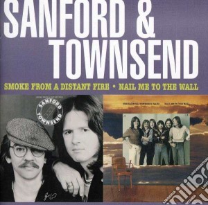 Sanford & Townsend - Smoke From A Distant F cd musicale di Sanford & townsend
