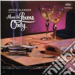 Jackie Gleason - Music For Lovers Only cd