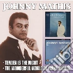 Johnny Mathis - Tender Is The Night / The Wonderful World Of Make-Believe cd