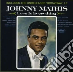 Mathis, Johnny - Love Is Everything/bro cd