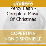 Percy Faith - Complete Music Of Christmas cd musicale di Percy Faith