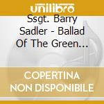 Ssgt. Barry Sadler - Ballad Of The Green Beret