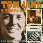 Tom Jans & Mimi Farina - Take Heart/tom Jans