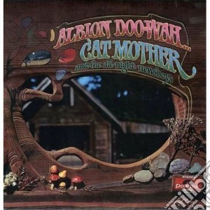 Cat Mother & The All Night Newsboys - Albion Doo-wah cd musicale di Cat mother & the all