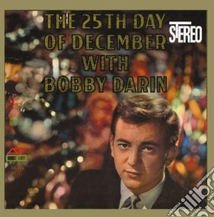 Bobby Darin - 25th Day Of December cd musicale di Bobby Darin