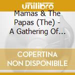 Mamas & The Papas (The) - A Gathering Of Flowers cd