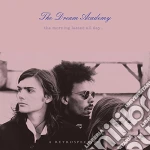 Dream Academy (The) - Morning Lasted All Day cd