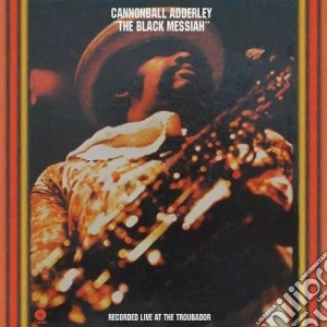 Black messiah cd musicale di Cannonball Adderley
