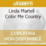 Linda Martell - Color Me Country cd