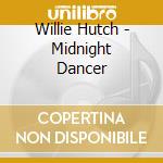 Willie Hutch - Midnight Dancer cd