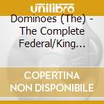 Dominoes (The) - The Complete Federal/King Singles (2 Cd)