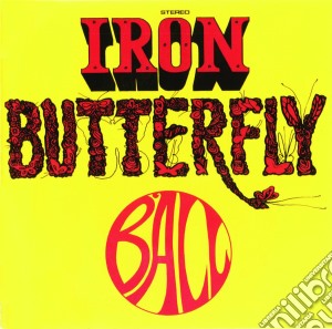 Iron Butterfly - Ball cd musicale di Iron Butterfly