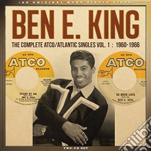 Ben E. King - The Complete Atco/Atlantic Singles Vol.1 1960-1966 cd musicale di Ben E. King