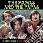 Mamas & The Papas (The) - The Complete Singles 50th Anniversary Collection (2 Cd) cd
