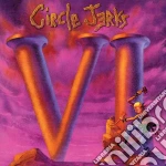 Circle Jerks - Vi cd