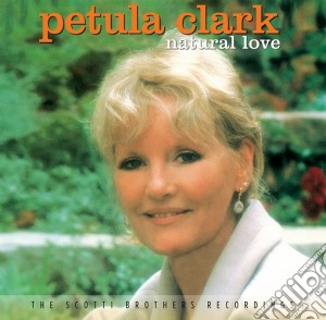 Petula Clark - Natural Love cd musicale di Petula Clark
