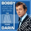 Bobby Darin - Another Song On/ The Motown Years (2 Cd) cd