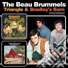 Beau Brummels (The) - Triangle & Bradley's Barn cd