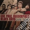 (LP Vinile) Paul Butterfield Blues Band (The) - Got A Mind To Give Up Living cd